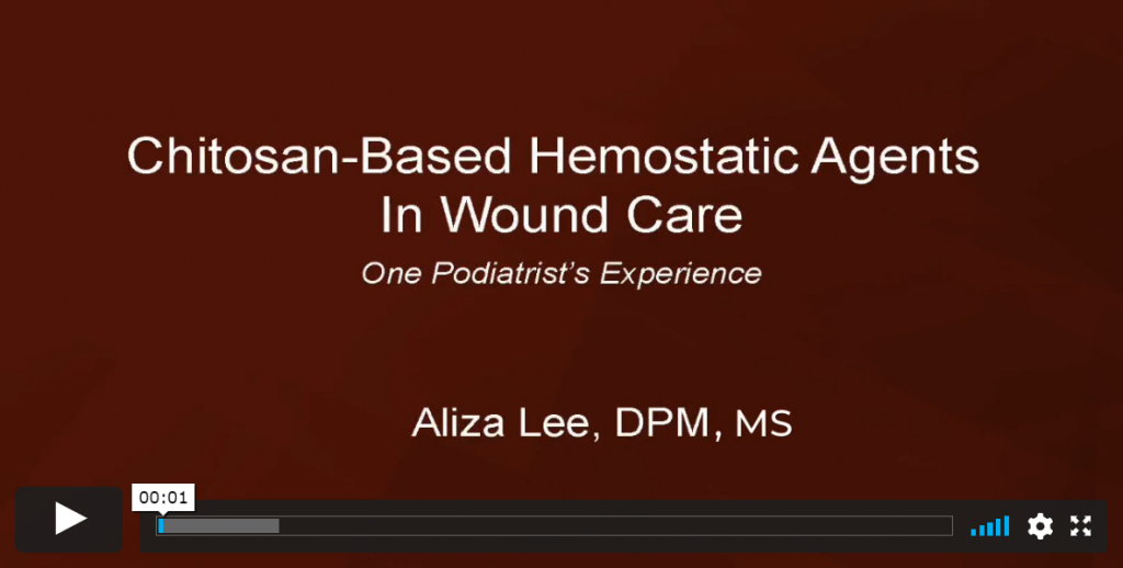 Dr Aliza Lee discusses her use of Chitosan-Based Hemostatic Agents in Wound Care